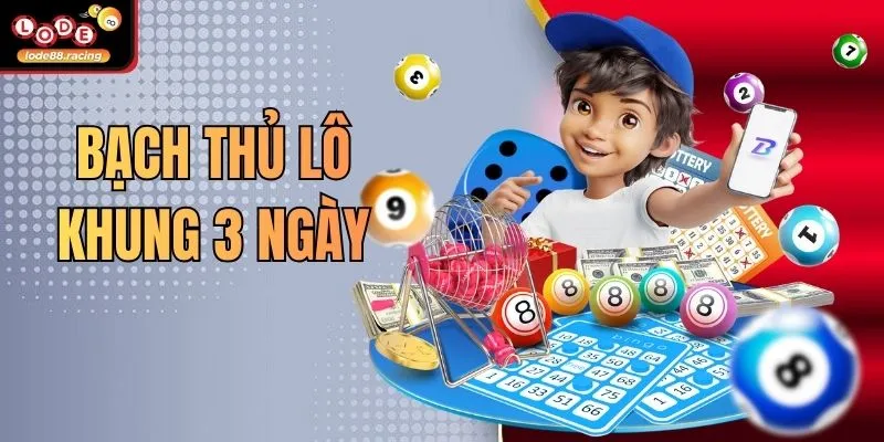 Bạch Thủ Lô Khung 3 Ngày - Bí Kíp Thắng Lớn Tại Lode88