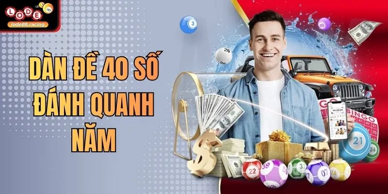 Dàn Đề 40 Số Đánh Quanh Năm Đơn Giản Tại Website Lode88