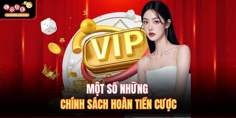 Khuyến Mãi Lode88 2 Một số những chính sách hoàn tiền cược