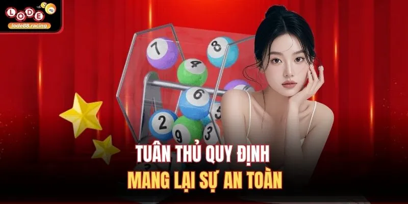 Tuân thủ quy định mang lại sự an toàn