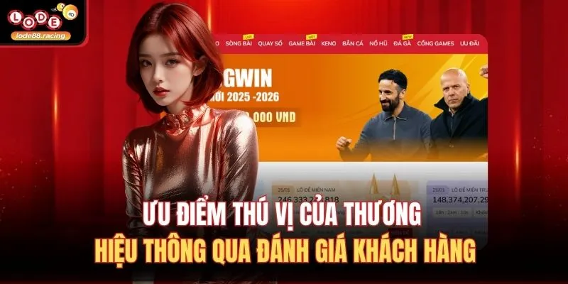 Lode88 | Link Nhà Cái Lode88 Online - Tỷ Lệ Đánh 1 Ăn 102 3 Ưu điểm thú vị của thương hiệu thông qua đánh giá khách hàng